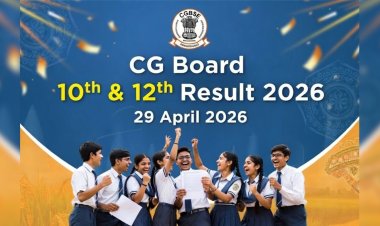 *Breaking: छत्तीसगढ़ बोर्ड 10वीं 12वीं बोर्ड के नतीजे घोषित, जिज्ञासु वर्मा ने किया टॉप, मुंगेली के अंशुल शर्मा तीसरे नंबर पर। देखिए एक क्लिक में रिजल्ट*